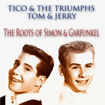 The Roots of Simon & Garfunkel by Tom²