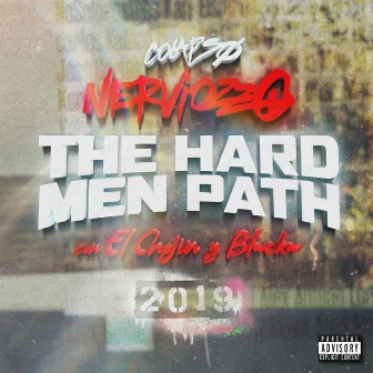 The Hard Men Path by Nerviozzo