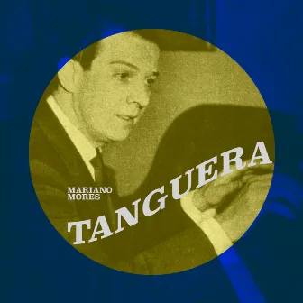 Tanguera by Mariano Mores