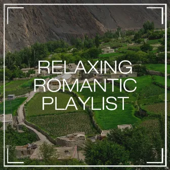 Relaxing Romantic Playlist by Elevator Music Club