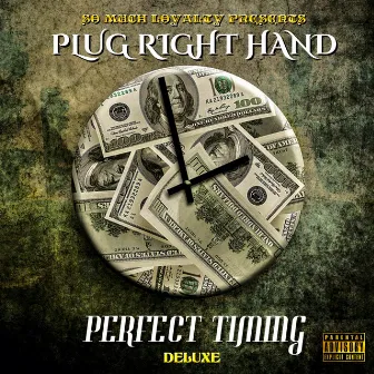 Perfect Timing Deluxe by Plug Right Hand