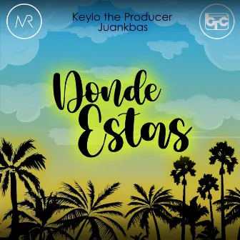 Dónde Estás by Keylo The Producer