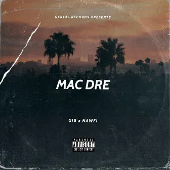 Mac Dre by G.I.B. the Genius