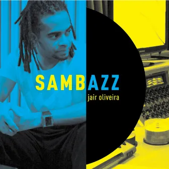 Sambazz by Jair Oliveira