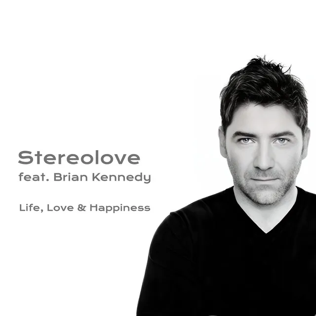 Life, Love & Happiness - Radio Edit