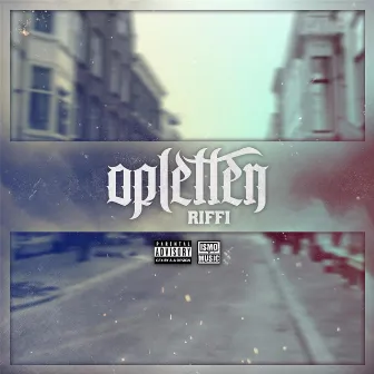 Opletten by Riffi