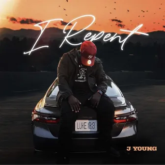 I repent by J Young