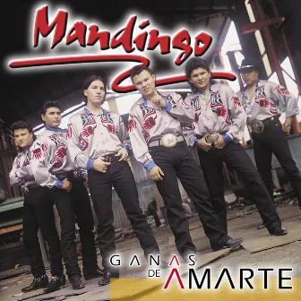 Ganas De Amarte by Mandingo