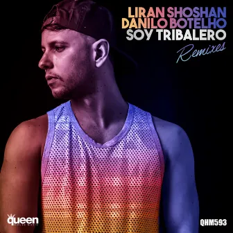 Soy Tribalero (Remixes) by Danilo Botelho