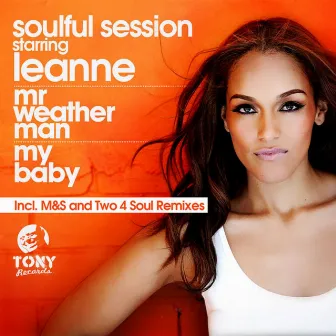 Mr. Weather Man / My Baby (Incl. M&S and Two 4 Soul Remixes) by Leanne