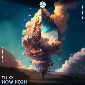 How High by TLUXX