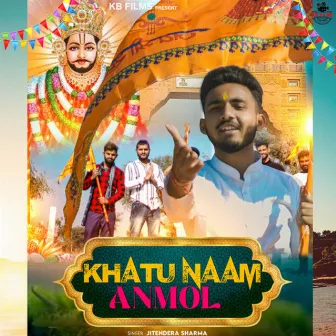 Khatu Naam Anmol by Jitender Sharma