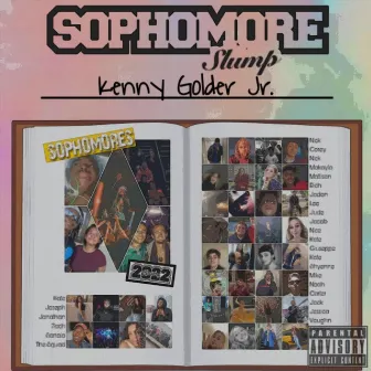 Sophomore Slump by Kenny Golder Jr.