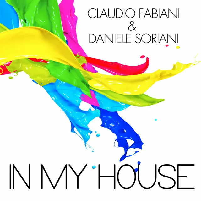 In My House - D-soriani Deep Mix