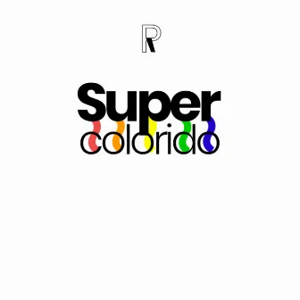 Super colorido by ColoridinhoX