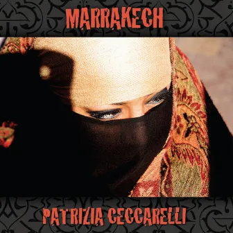 Marrakech by Patrizia Ceccarelli