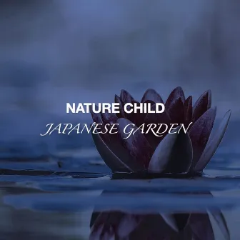 Japanese Garden by Nature Child