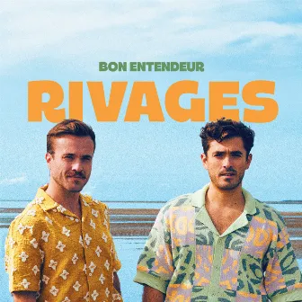 Rivages by Bon Entendeur