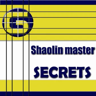 Secrets by Shaolin Master