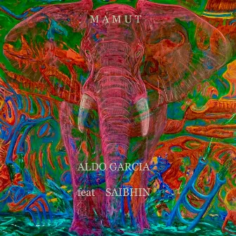 Mamut by Aldo Garcia