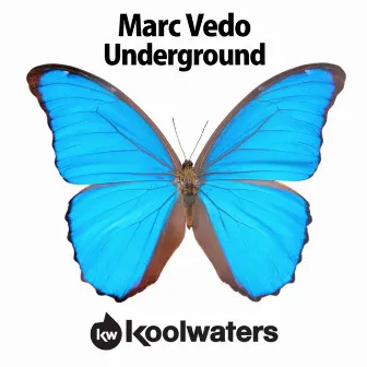 Underground by Marc Vedo