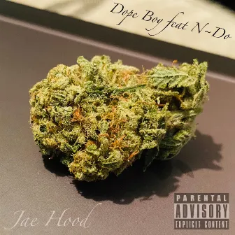 Dope Boy by Jae Hood