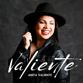 Valiente by Anita Valiente