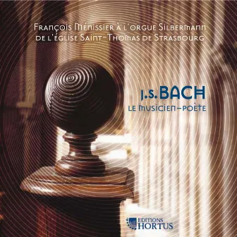 Bach: Le musicien-poète by François Ménissier