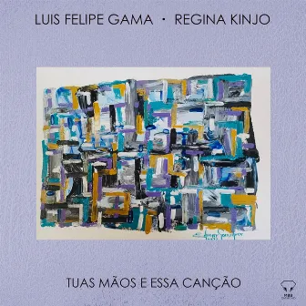 Tuas Mãos e Essa Canção by Luis Felipe Gama