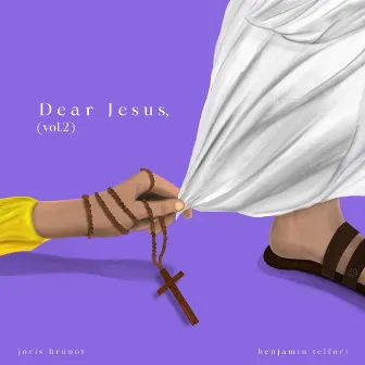 Dear Jesus, (vol.2) by Joris Brunot