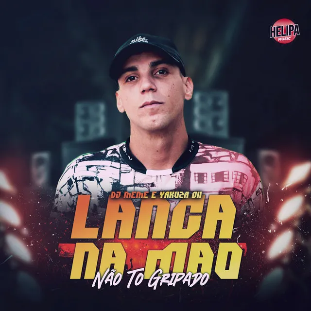 LANÇ4 NA MÃO - NÃO TO GRIPADO