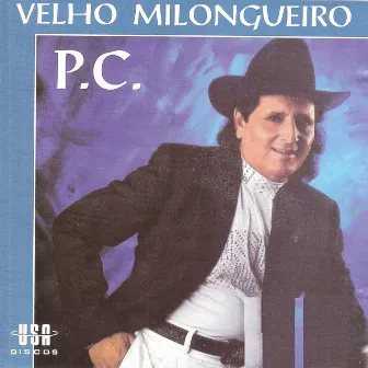 P.C. by Velho Milongueiro