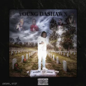 Pouring for Geeski by Young Dashawn