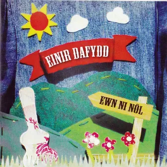 Ewn Ni Nôl by Einir Dafydd