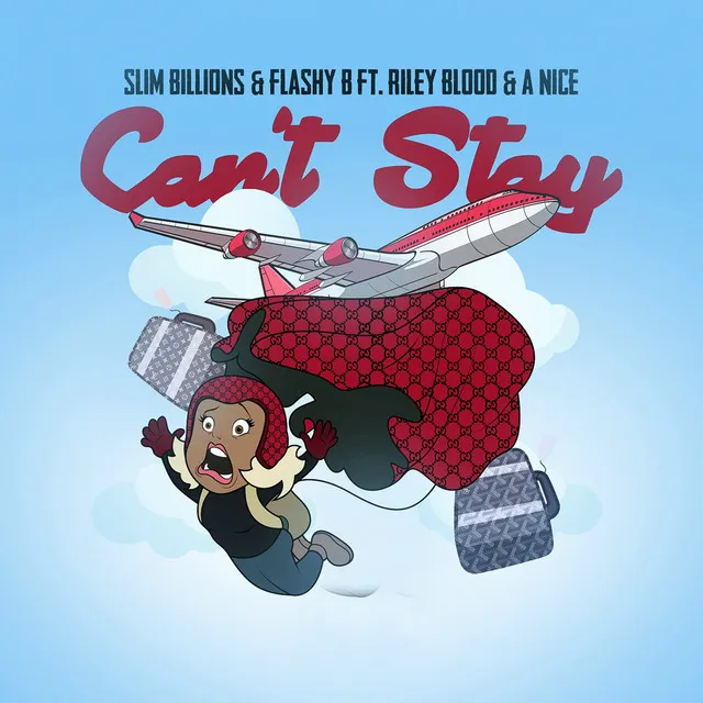 Can't Stay (feat. Riley Blood & A Nice)