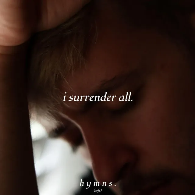 I Surrender All.