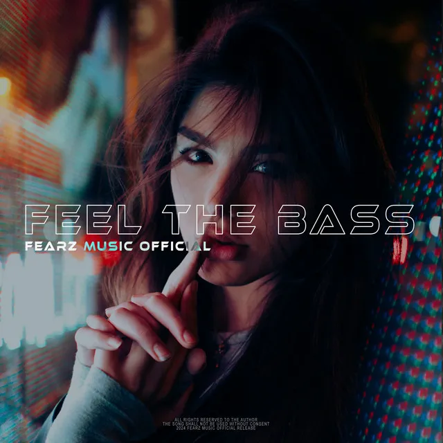 Feel The Bass