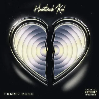 HeartBreak Kid by Txmmy Rose