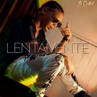 Lentamente by Z Cartiel