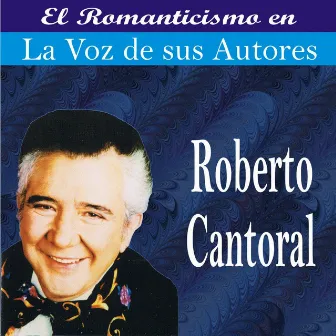 Roberto Cantoral by Roberto Cantoral