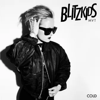 Cold by BLITZKIDS mvt.