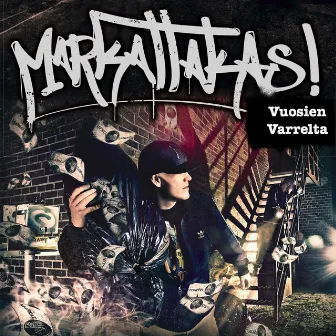 Vuosien Varrelta by Markat Takas!