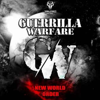 New World Order by Guerrilla Warfare