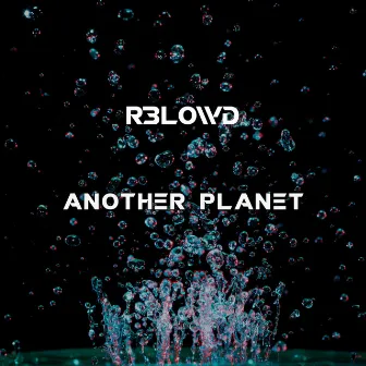 Another Planet by R3lowd