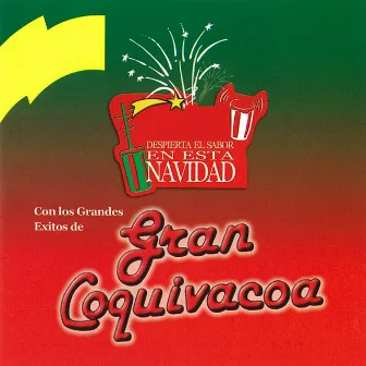 Despierta el Sabor en Esta Navidad by Gran Coquivacoa