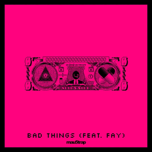 Bad Things