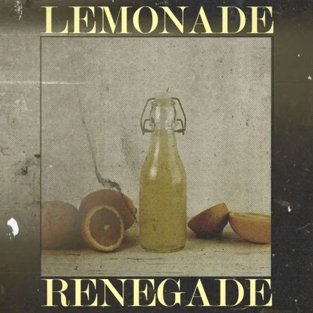 Lemonade Renegade