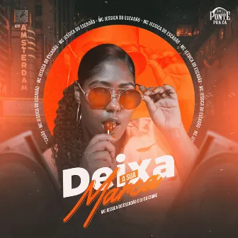 Deixa a Sua Marca by Dj do crime