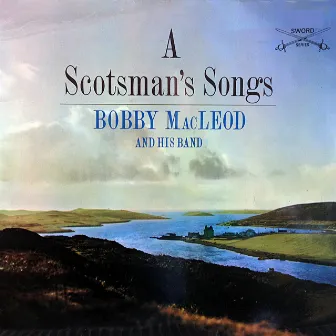 A Scotsman's Songs by Simon Thoumire