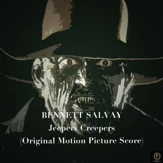 Jeepers Creepers: Original Motion Picture Score by Bennett Salvay